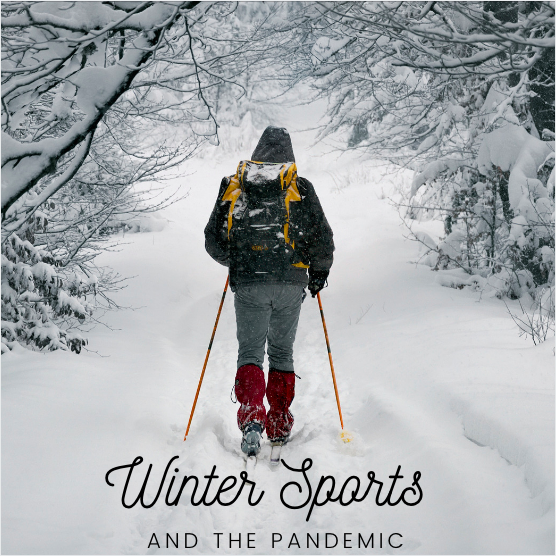 Are winter sports safe during a pandemic?