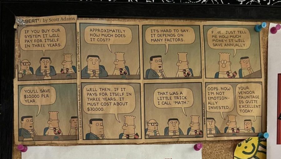 “This was always one of my favorite Dilbert cartoons. I’ve had that in my bulletin board for almost 20 years,” said Connelly.