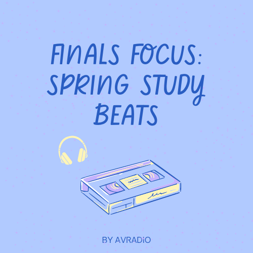 Finals Focus: Spring Study Beats