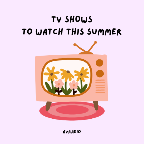 TV Shows to Watch This Summer
