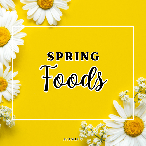 Spring Foods
